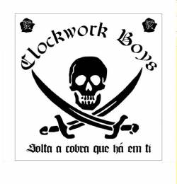 Clockwork Boys : Solta a Cobra Que há em Ti